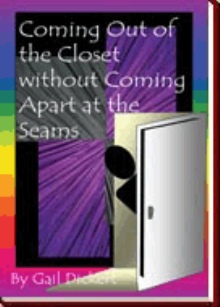 Coming Out of the Closet Without Coming Apart at the Seams