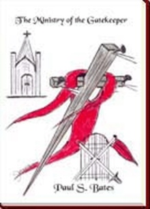 The Ministry of the Gatekeeper