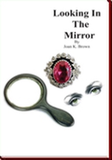 Looking In The Mirror