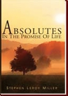 ABSOLUTES IN THE PROMISE OF LIFE