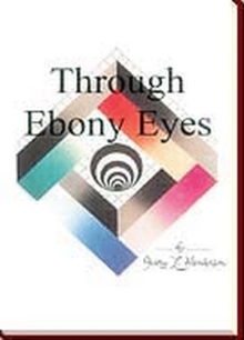 Through Ebony Eyes