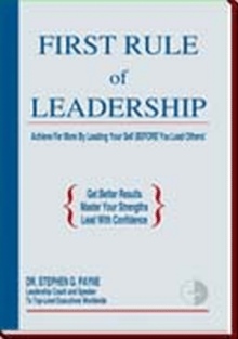 First Rule of Leadership