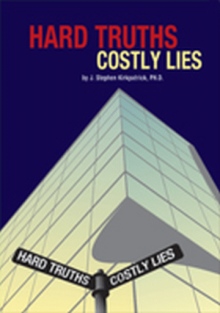 Hard Truths, Costly Lies