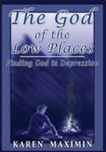 The God of the Low Places