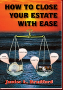 HOW TO CLOSE YOUR ESTATE WITH EASE