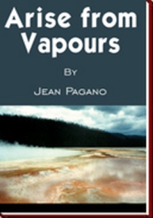 Arise from Vapours