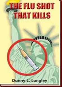 THE FLU SHOT THAT KILLS