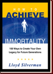 HOW TO ACHIEVE IMMORTALITY