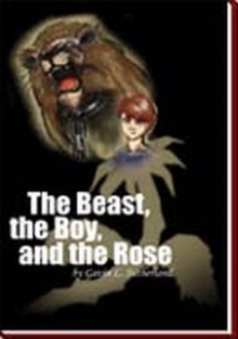 The Beast, the Boy, and the Rose