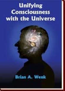 Unifying Consciousness with the Universe