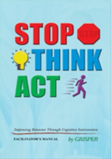 STOP! THINK!! ACT!!!