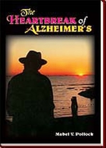 THE HEARTBREAK OF ALZHEIMER'S