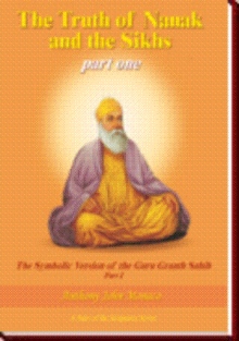 The Truth of Nanak and the Sikhs part one