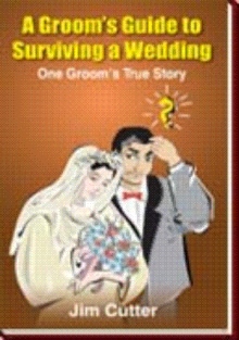 A Groom's Guide to Surviving a Wedding