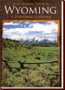 Wyoming: A Personal Journey