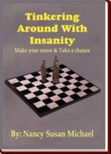 Tinkering Around With Insanity