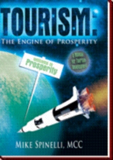 TOURISM: The Engine of Prosperity