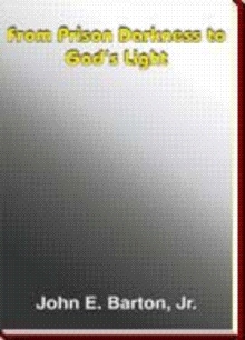 From Prison Darkness to God's Light