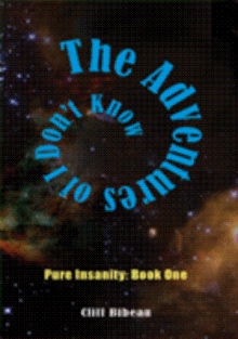 The Adventures of I Don't Know