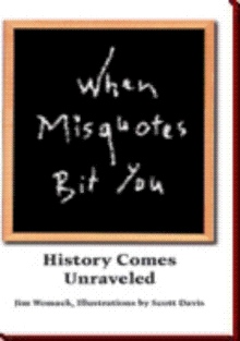 When Misquotes Bit You