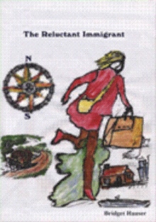 The Reluctant Immigrant