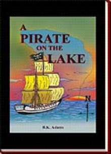 A PIRATE ON THE LAKE