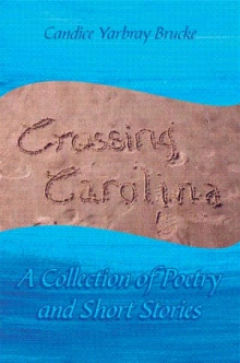 Crossing Carolina