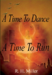 A Time To Dance A Time To Run