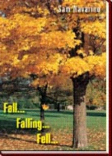 Fall...Falling...Fell...