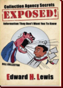 Collection Agency Secrets Exposed!