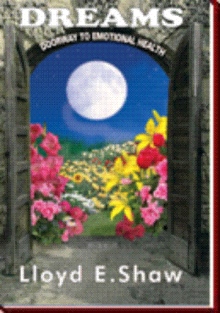 DREAMS--DOORWAY TO EMOTIONAL HEALTH