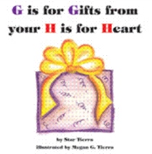 G is for Gifts from your H is for Heart