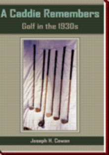 A Caddie Remembers