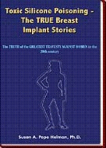 Toxic Silicone Poisoning - The TRUE Breast Implant Stories