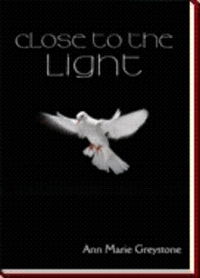 Close to the Light