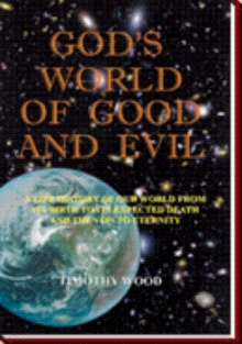 GOD'S WORLD OF GOOD AND EVIL