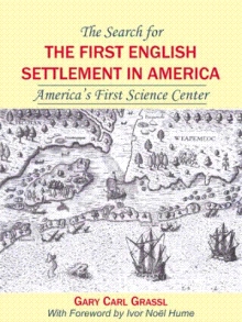The Search for the First English Settlement in America