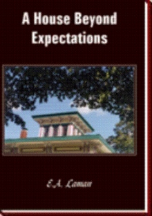 A House Beyond Expectations
