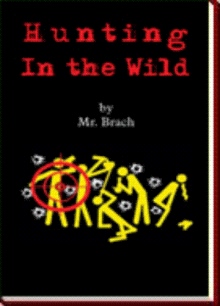 Hunting In the Wild