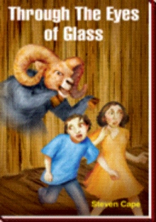 Through The Eyes of Glass