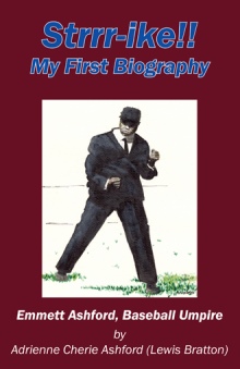 Strrr-ike!! My First Biography