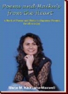 Poems and Haiku's from the Heart