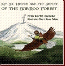 Mt. St. Helens and the Secret of the Bar-Roo Forest
