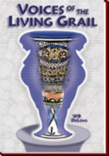 Voices of the Living Grail