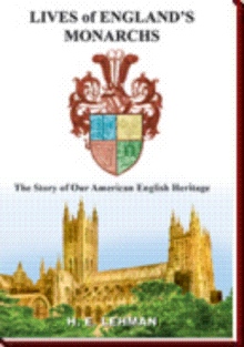LIVES of ENGLAND'S MONARCHS
