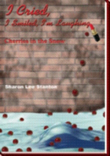 I Cried, I Smiled, I'm Laughing