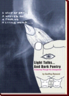 Light Talks...And Dark Poetry