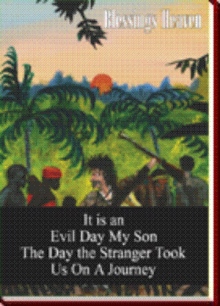 It is an Evil Day My Son