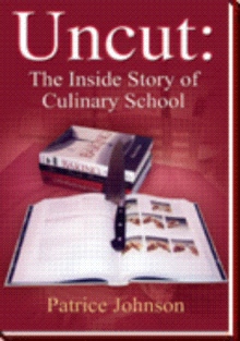 Uncut: The Inside Story of Culinary School