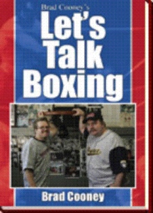 Brad Cooney's Let's Talk Boxing